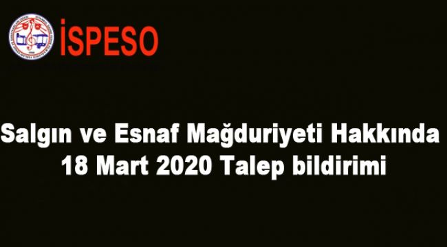 Salgın ve Esnaf Mağduriyeti Hakkında 18 Mart 2020 Talep bildirimi