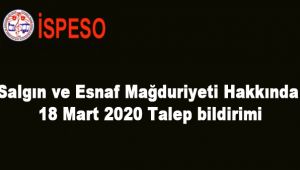 Salgın ve Esnaf Mağduriyeti Hakkında 18 Mart 2020 Talep bildirimi