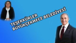 Teşekkürler Büyükçekmece Belediyesi