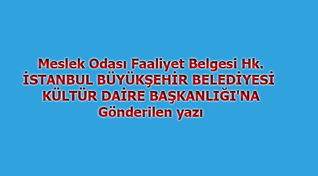 Meslek Odası Faaliyet Belgesi Hk.