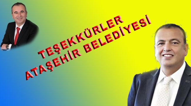 Teşekkürler Ataşehir Belediyesi