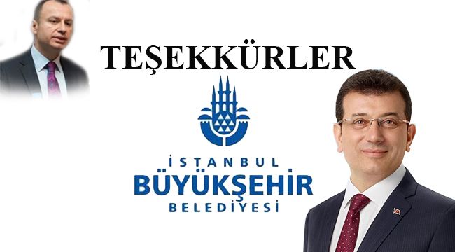 Teşekkürler İstanbul Büyükşehir Belediyesi