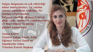  27 Mart Tiyatrolar Gününe Başkanımızdan Buruk Kutlama