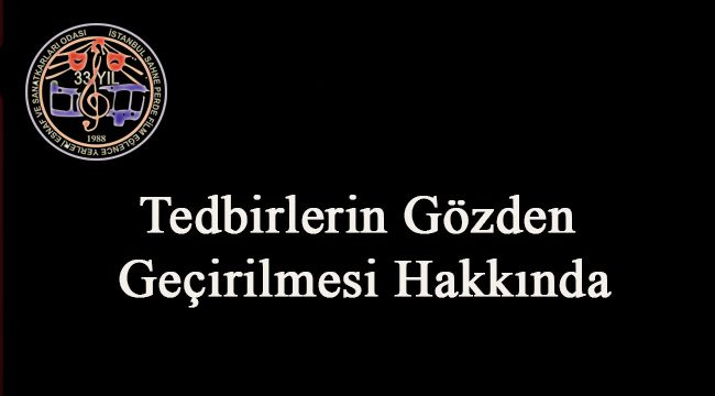 Tedbirlerin Gözden Geçirilmesi Hakkında