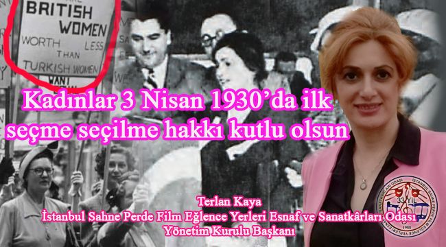 Kadınlar 3 Nisan 1930 İlk Seçilme Hakkı Kutlu Olsun