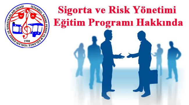 Sigorta ve Risk Yönetimi Eğitim Programı Hakkında