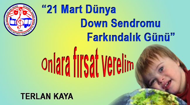 21 Mart Down Sendromlular Günü