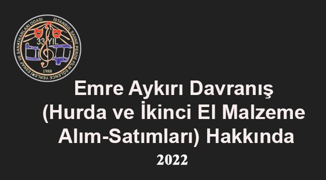  Emre Aykırı Davranış (Hurda ve İkinci El Malzeme Alım-Satımları) Hakkında 2022