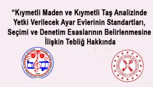 Kıymetli Maden ve Kıymetli Taş Analizinde Yetki 