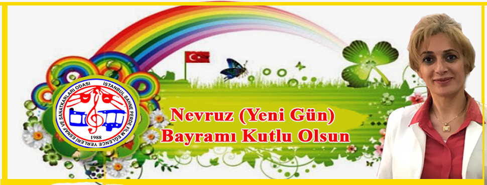 Nevruz (Yeni Gün) Bayramı Kutlu Olsun