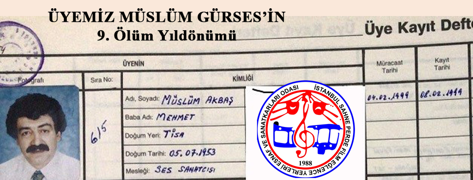 Odamız Üyesi Müslüm Gürses Ölümünün 9. Yılında Unutulmadı