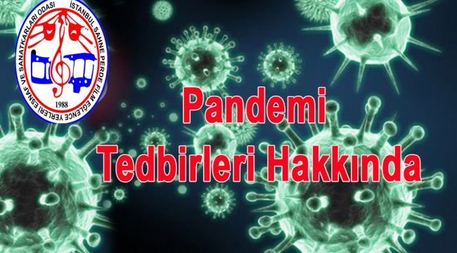 Pandemi Tedbirleri Hakkında