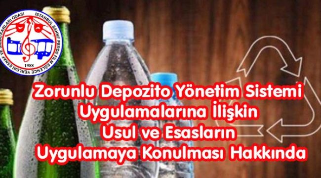 Zorunlu Depozito Yönetim Sistemi Uygulamalarına İlişkin Usul ve Esasların Uygulamaya Konulması Hakkında