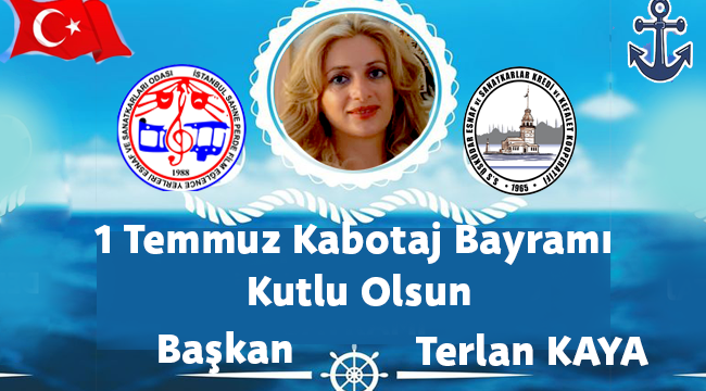 1 TEMMUZ KABOTAJ BAYRAMI KUTLU OLSUN