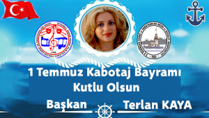 1 TEMMUZ KABOTAJ BAYRAMI KUTLU OLSUN