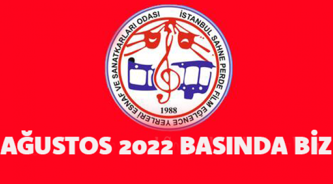 AĞUSTOS 2022 BASINDA BİZ