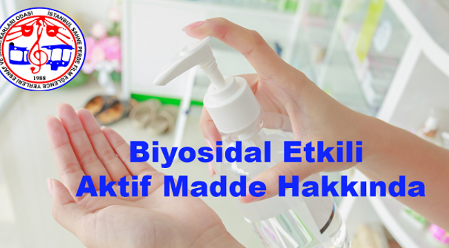 Biyosidal Etkili Aktif Madde Hakkında