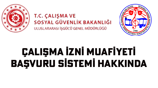  Çalışma İzni Muafiyeti Başvuru Sistemi Hakkında