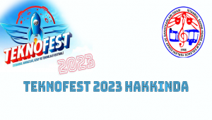 Teknofest 2023 Hakkında