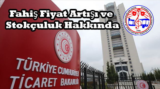 Fahiş Fiyat Artışı ve Stokçuluk Hakkında