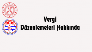  Vergi Düzenlemeleri Hakkında