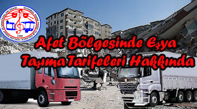 Afet Bölgesinde Eşya Taşıma Tarifeleri Hakkında