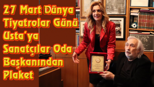 Sanatçılar Odası Başkanından Usta'ya Plaket