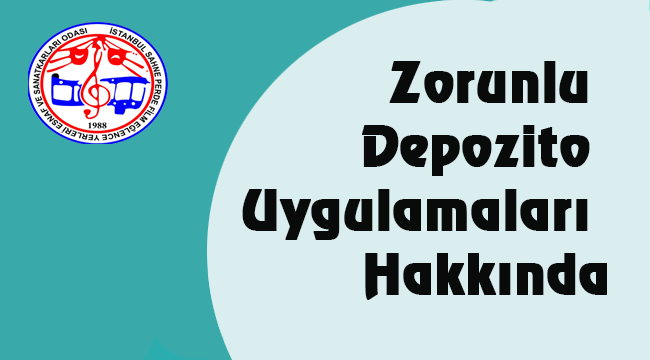 Zorunlu Depozito Uygulamaları Hakkında