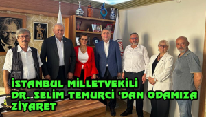 GELECEK PARTİSİ GENEL BAŞKAN YARDIMCISI DR. SELİM TEMURCİ'DEN ZİYARET