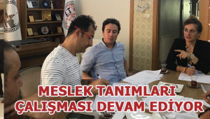 MESLEK TANIMLARI ÇALIŞMAMIZ DEVAM EDİYOR.