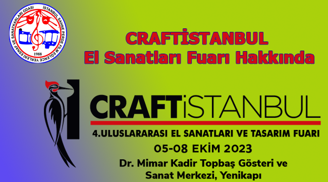 CRAFTİSTANBUL El Sanatları Fuarı Hakkında