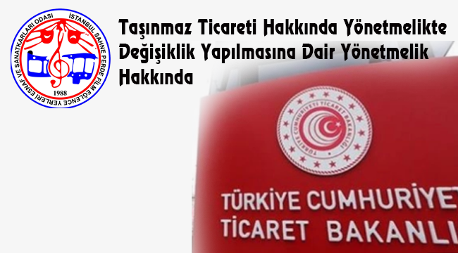 Taşınmaz Ticareti Hakkında Yönetmelikte Değişiklik Yapılmasına Dair Yönetmelik Hakkında