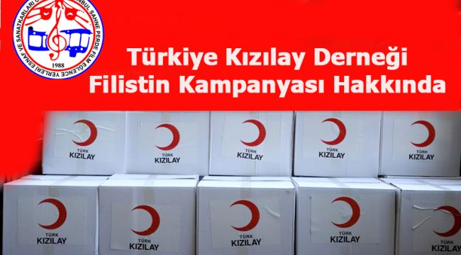  Türkiye Kızılay Derneği Filistin Kampanyası Hakkında