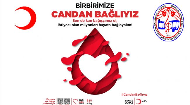 Birbirimize Candan Bağlıyız Kan Bağışı Kampanyası Hakkında