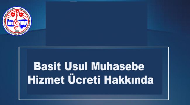 Basit Usul Muhasebe Hizmet Ücreti Hakkında