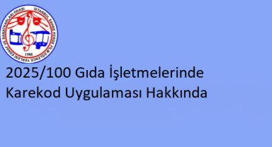 2025/100 Gıda İşletmelerinde Karekod Uygulaması Hakkında